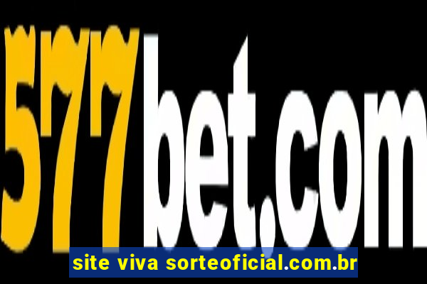 site viva sorteoficial.com.br